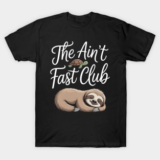 The Ain't Fast Club Funny Sloth Turtle Slow Running Team T-Shirt